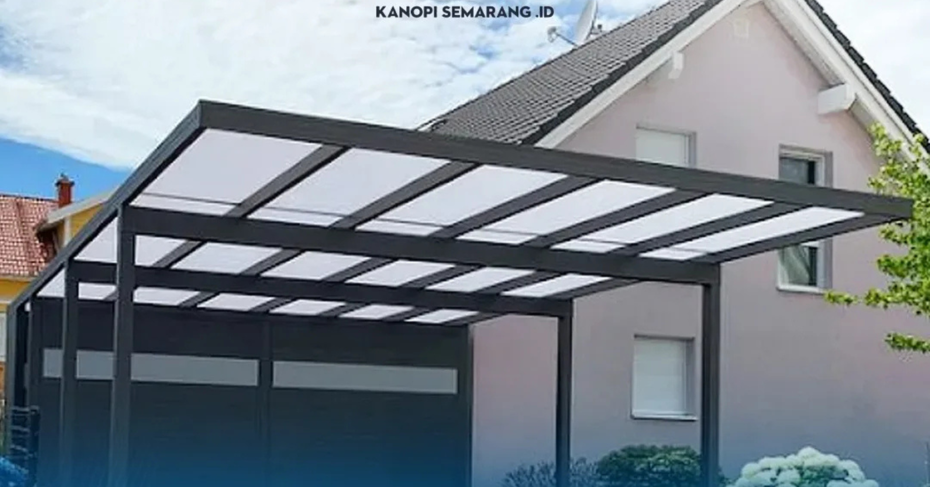 Jasa Kanopi Semarang Barat