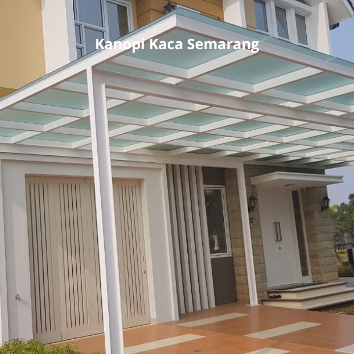 Kanopi Kaca Semarang