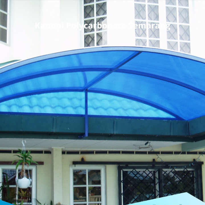 Kanopi Polycarbonate Semarang