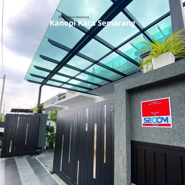 Kanopi Kaca Semarang